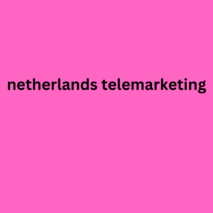 netherlands telemarketing